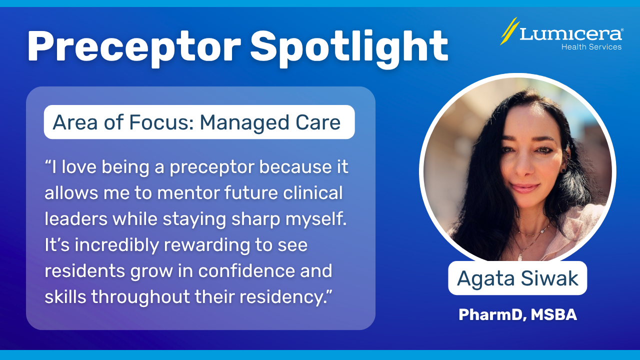 Agata Siwak Preceptor Spotlight Quote