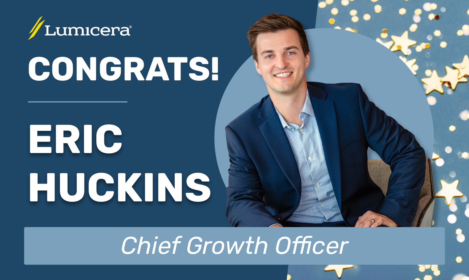Eric Huckins Promoted to Chief Growth Officer 